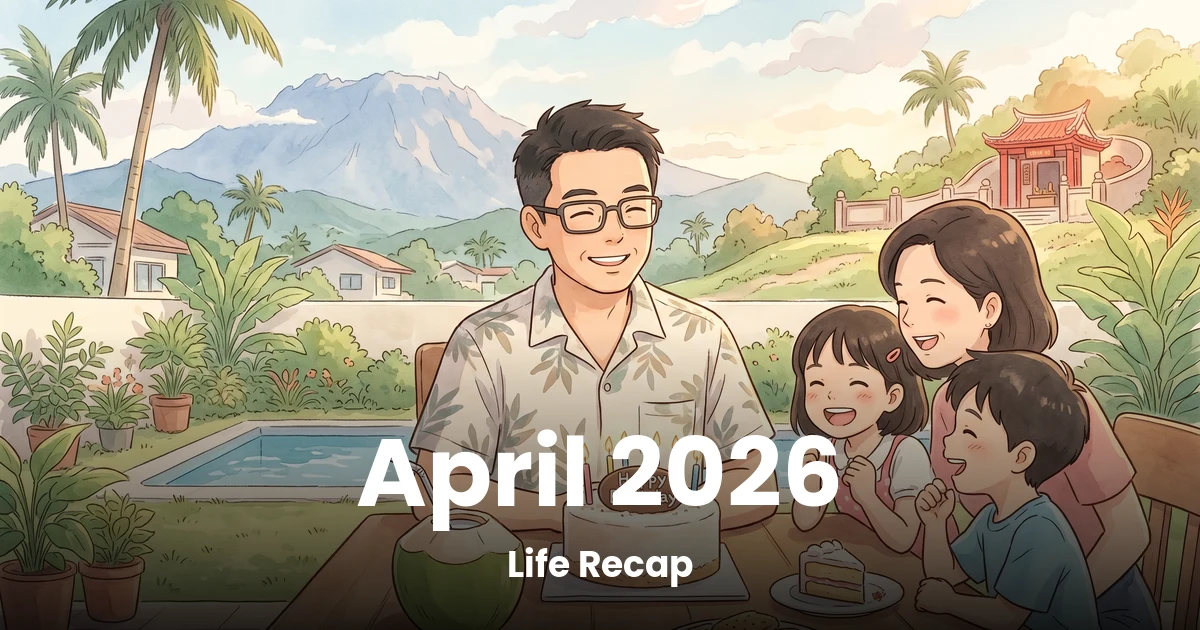 April 2026 Life Recap cover